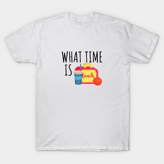 What Time Is Lunch? T-Shirt by Dosunets